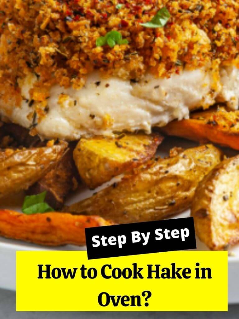 How to Cook Hake in Oven?