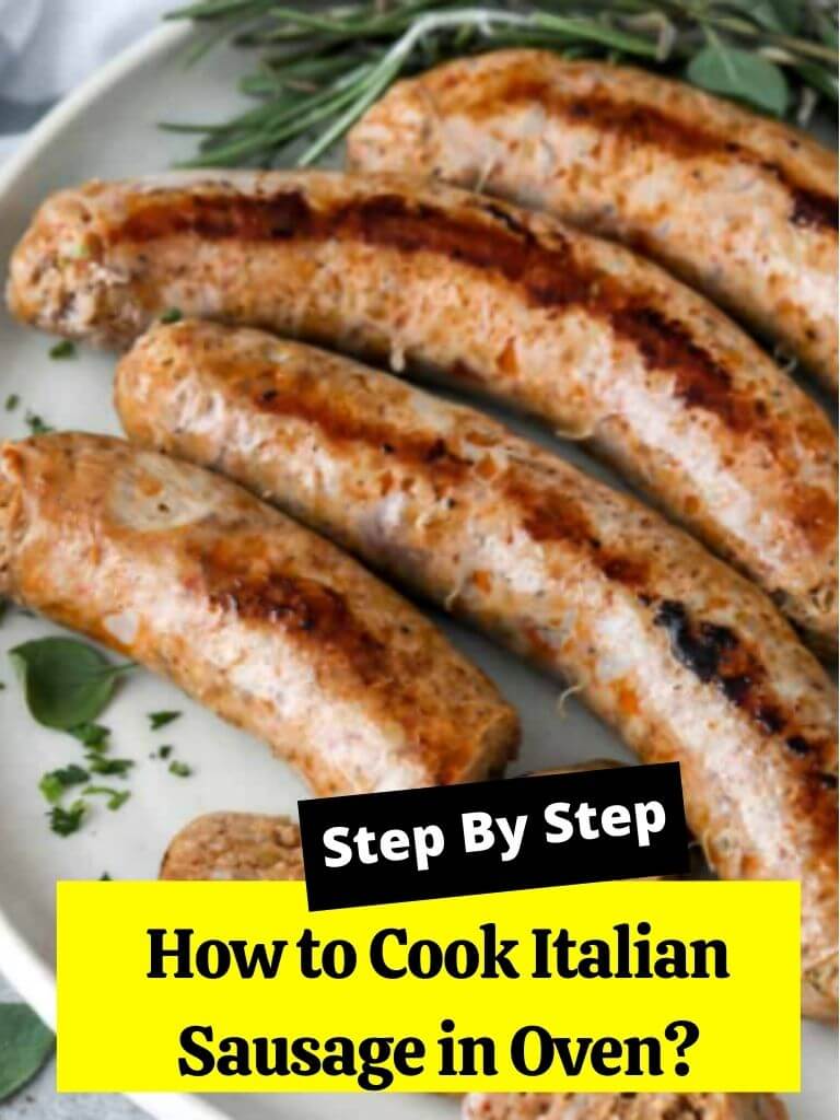 How to Cook Italian Sausage in Oven?