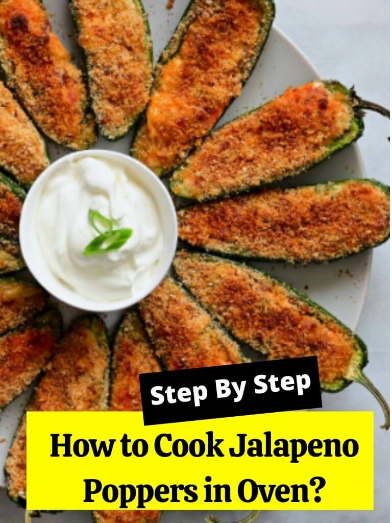 How to Cook Jalapeno Poppers in Oven?