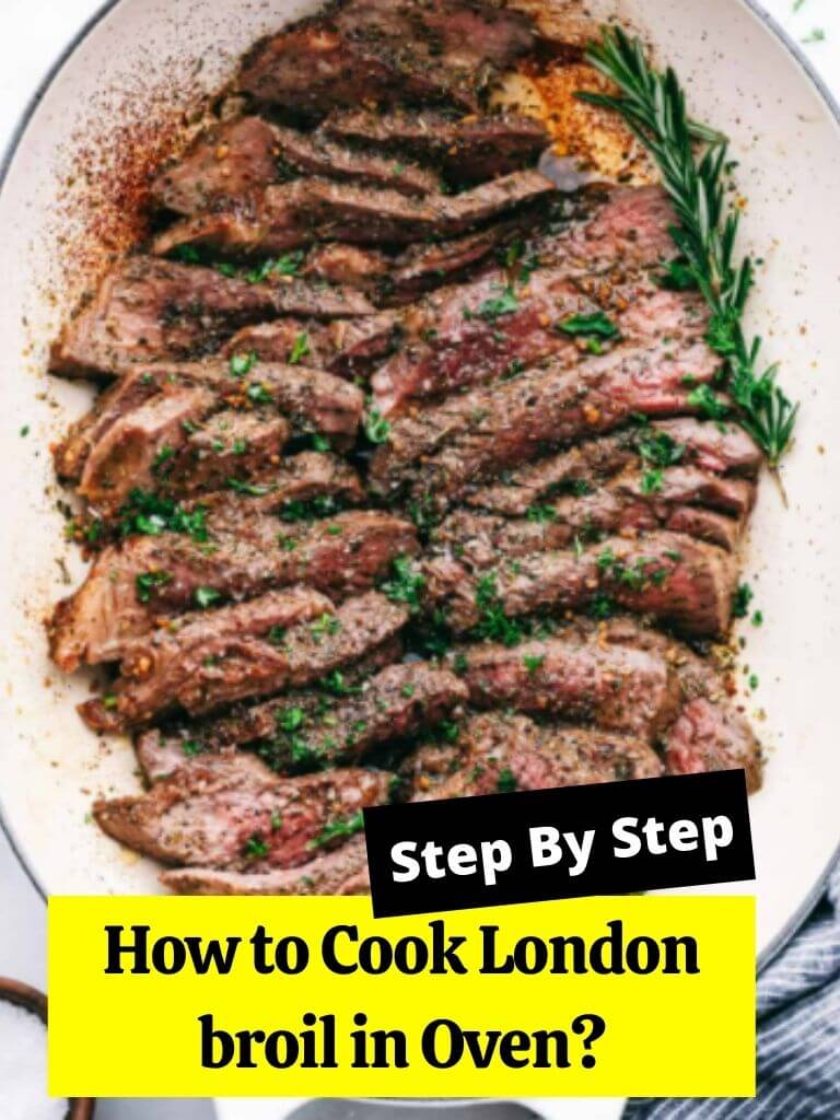 How to Cook London broil in Oven?