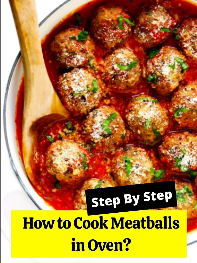 How to Cook Meatballs in Oven?