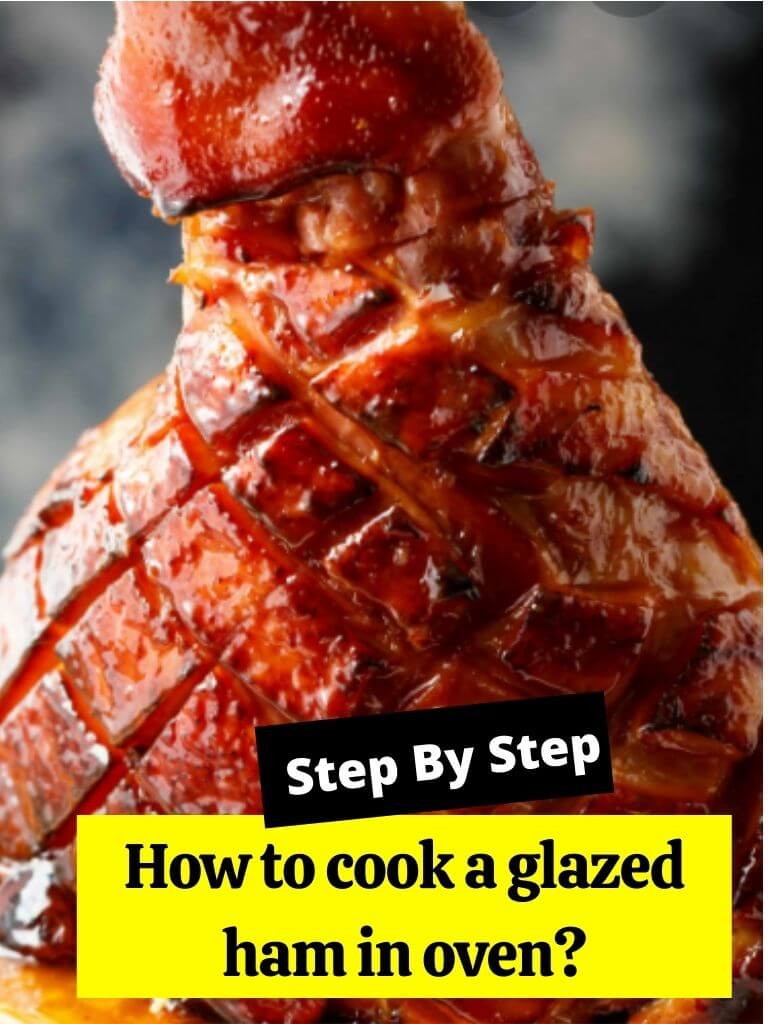 How to cook glazed ham in oven