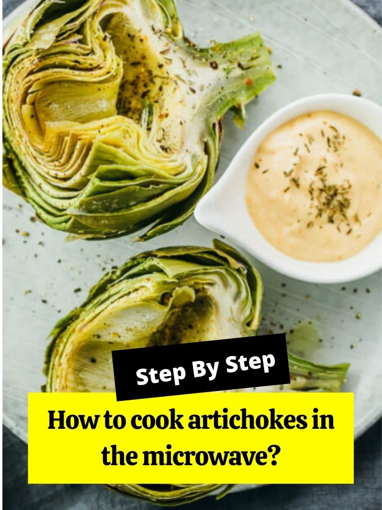 How to cook artichokes in the microwave?