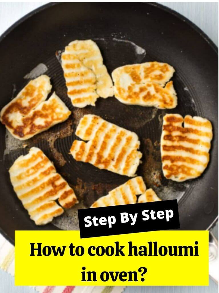 How to cook halloumi in oven?
