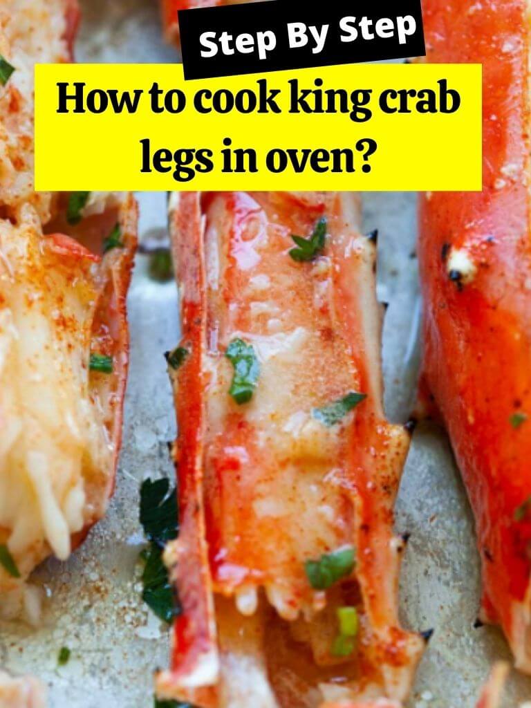 How to cook king crab legs in oven