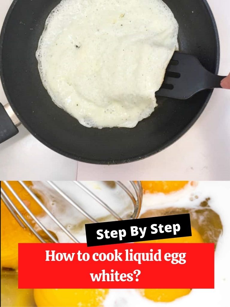 How to cook liquid egg whites?