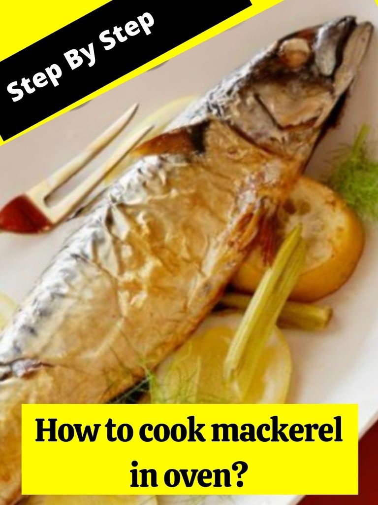 How to cook mackerel in oven?
