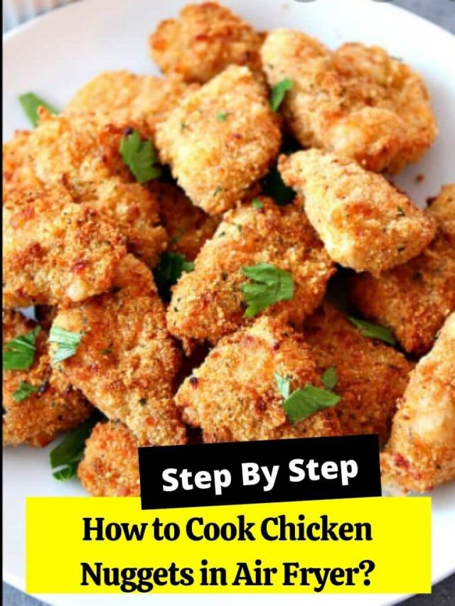 How to Cook Chicken Nuggets in Air Fryer? - How to Cook Guides