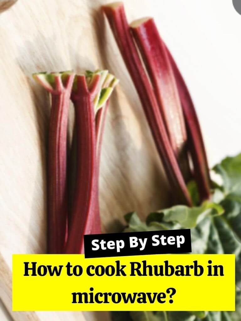 How to cook Rhubarb in microwave?