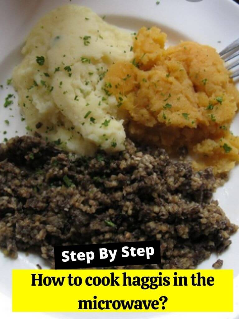 How to cook haggis in the microwave?