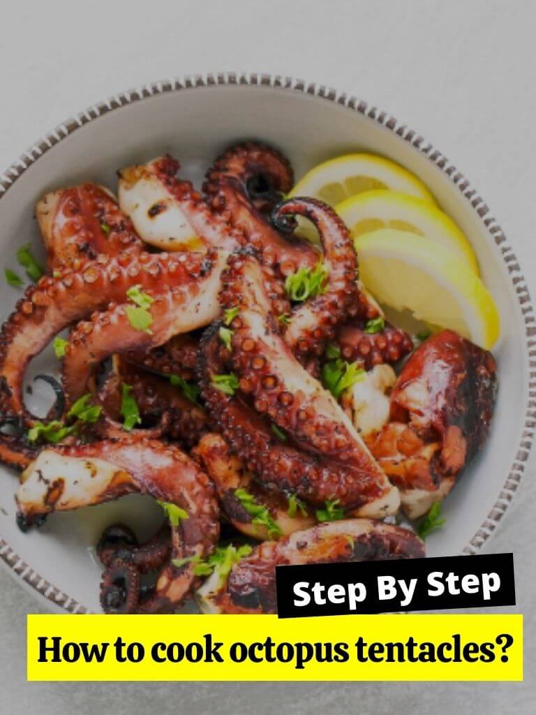 How to cook octopus tentacles?