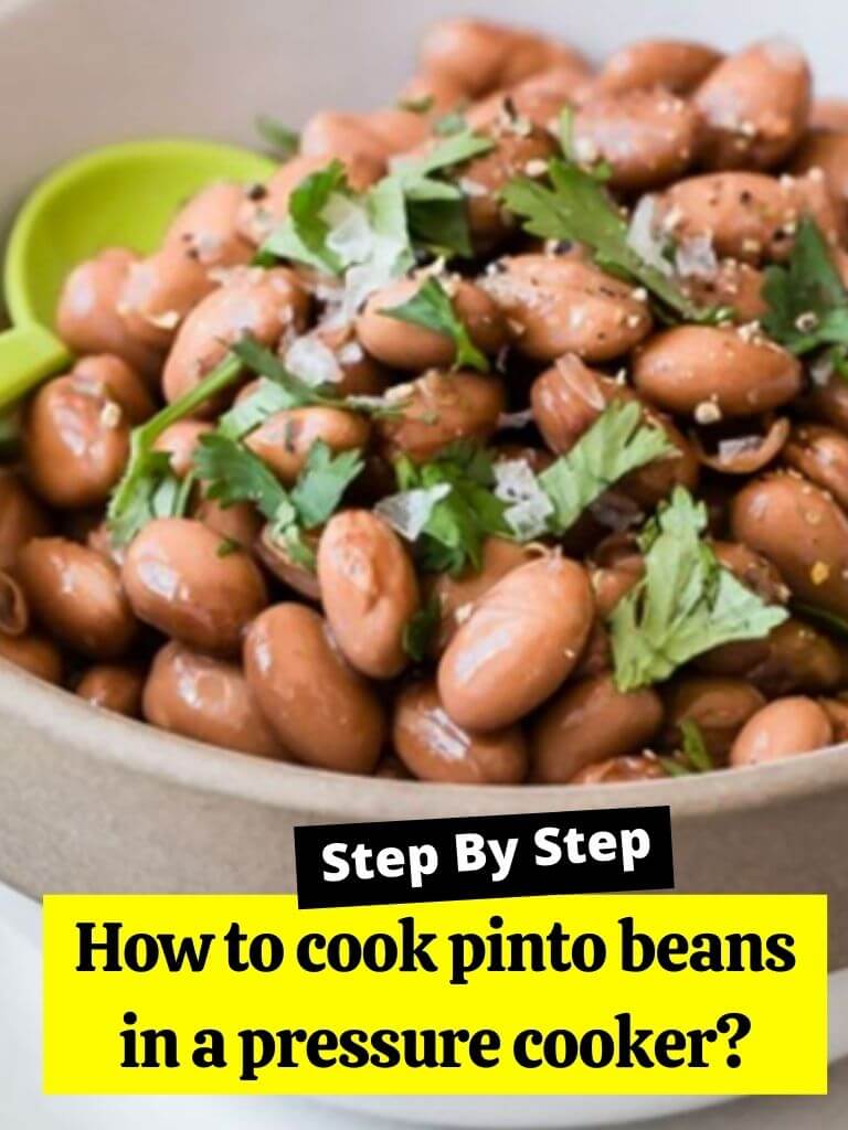 How to cook pinto beans in a pressure cooker?