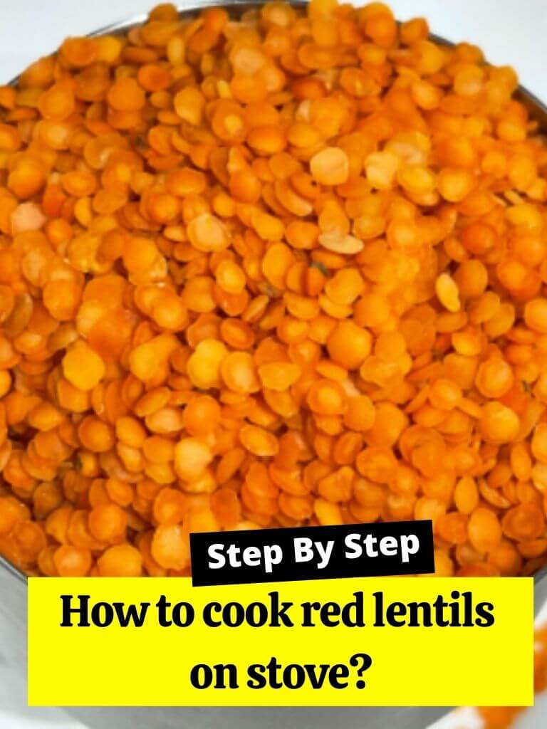 How to cook red lentils on stove?
