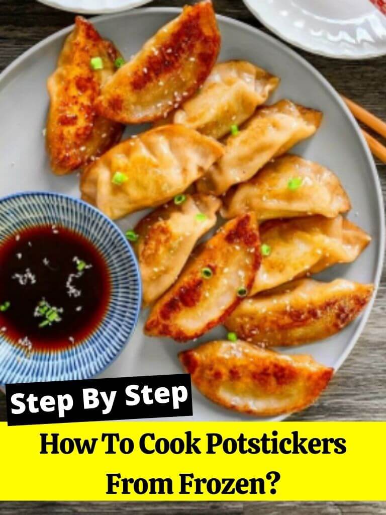How To Cook Potstickers From Frozen?