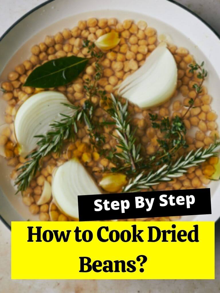 How to Cook Dried Beans?