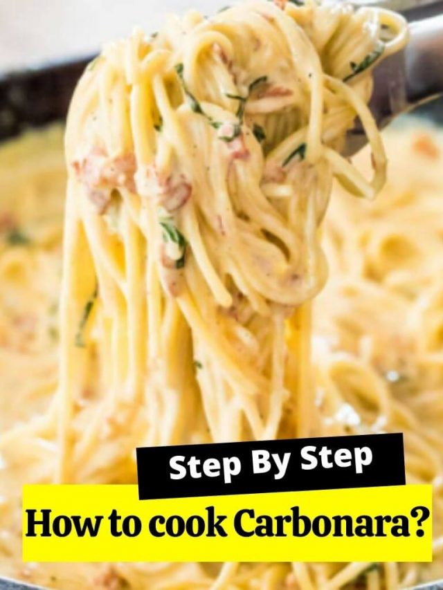 How to cook Carbonara? How to Cook Guides