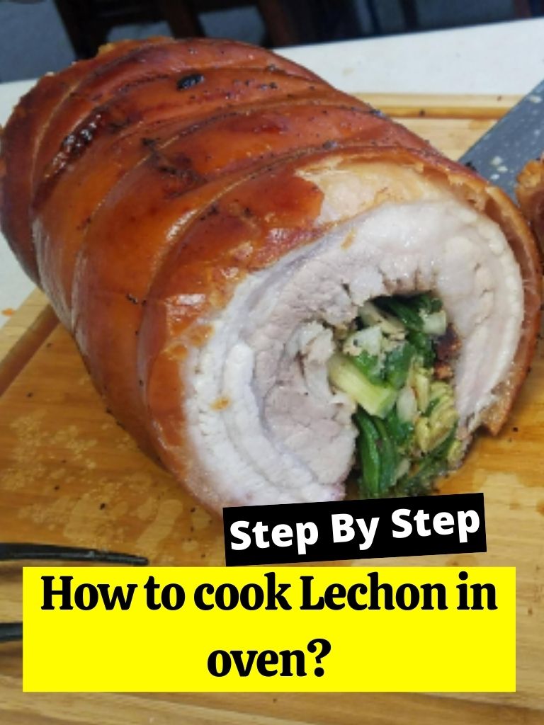 How to cook Lechon in oven?