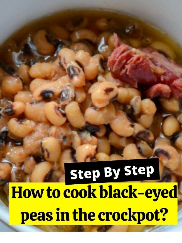 How to cook black-eyed peas in the crockpot?