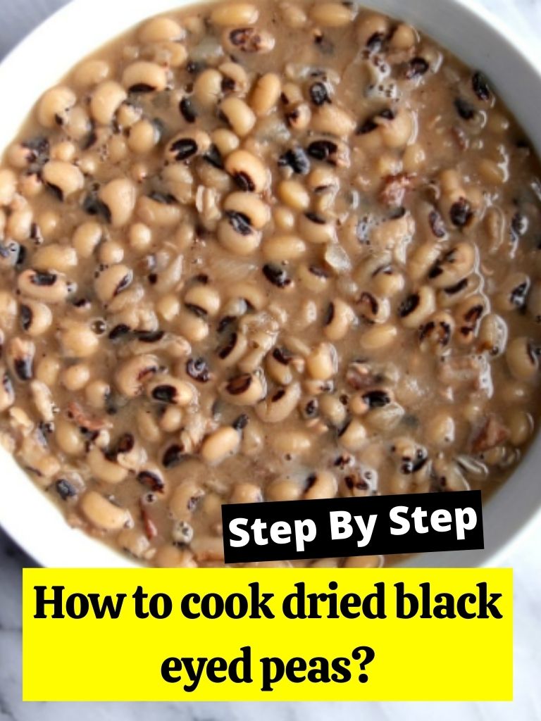 How to cook dried black eyed peas?