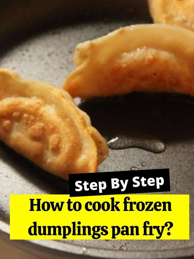 How to cook frozen dumplings pan fry?