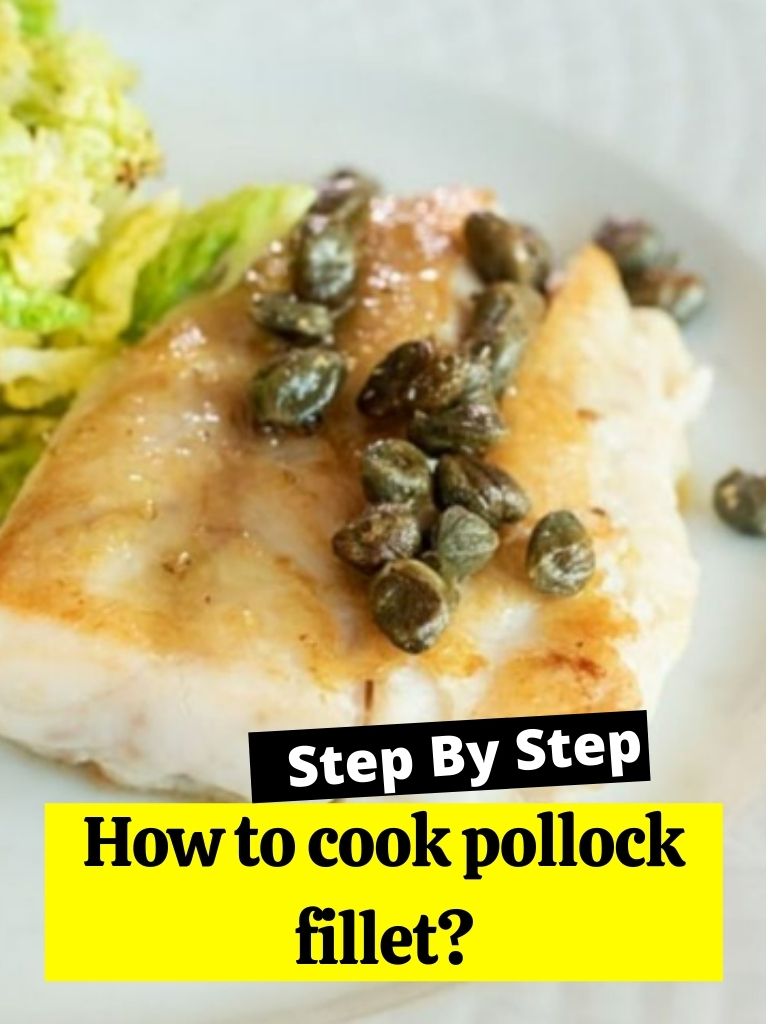 How to cook pollock fillet?