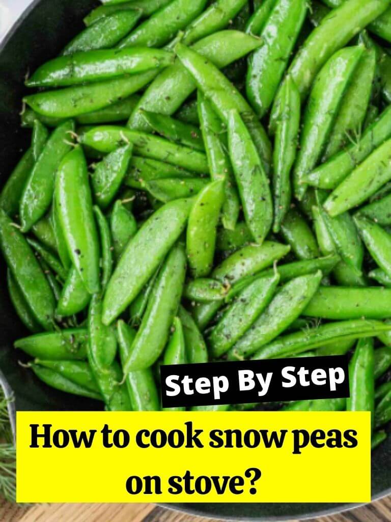 How to cook snow peas on stove?