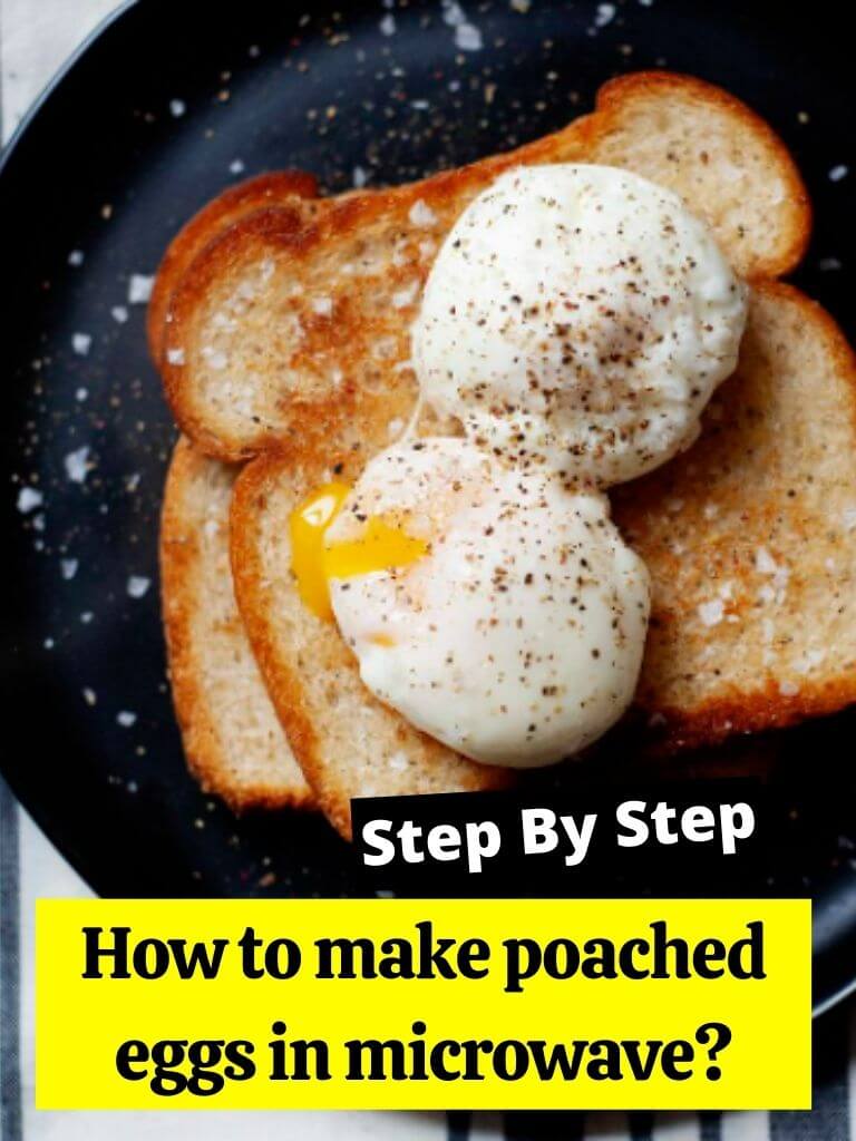 How to make poached eggs in microwave?