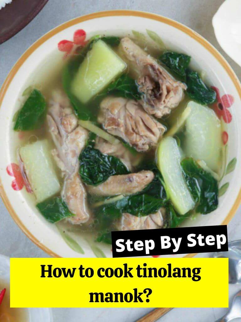 How to cook tinolang manok?