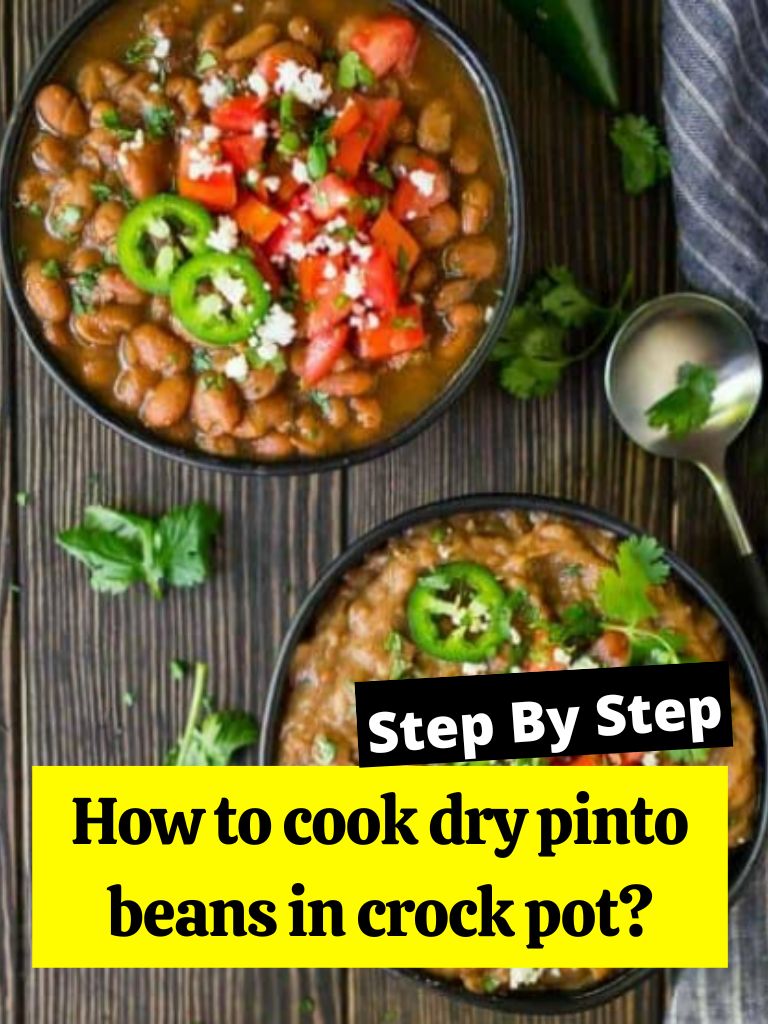 How to cook dry pinto beans in crock pot?