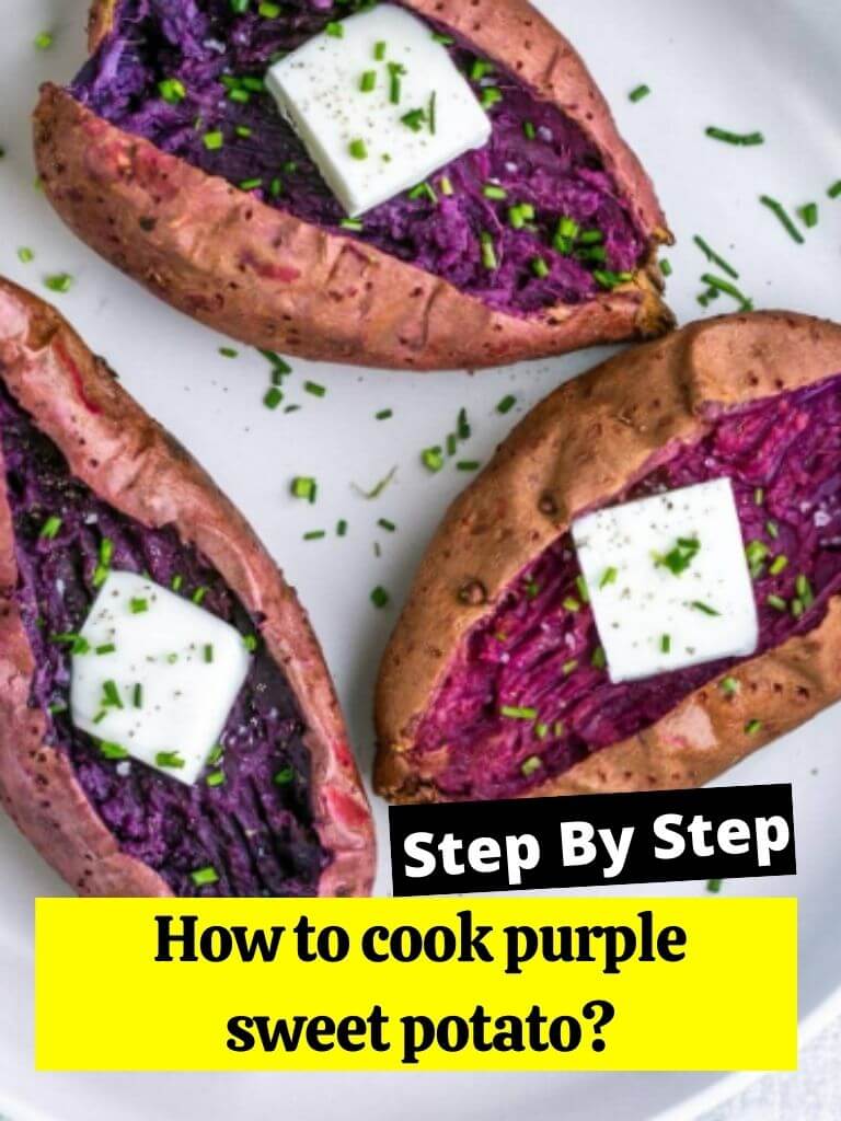 How to cook a purple sweet potato? - How to Cook Guides