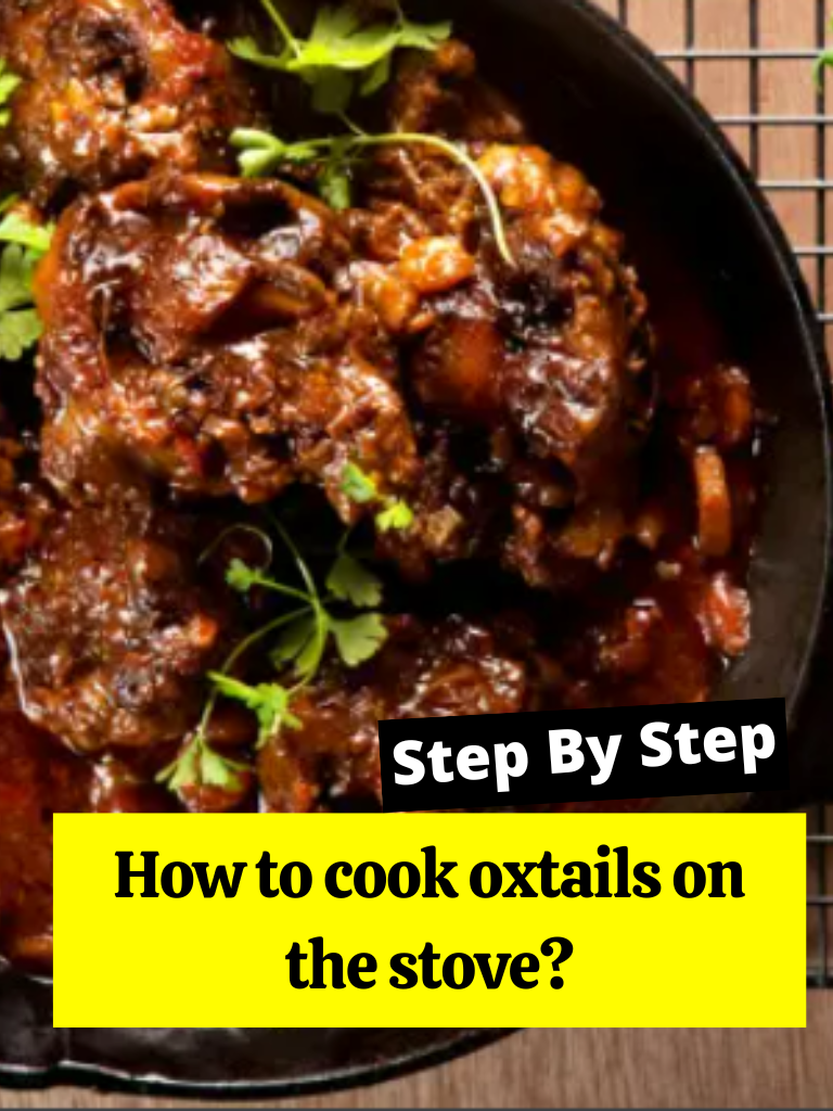How to cook oxtails on the stove?