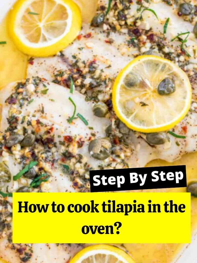 How to cook tilapia in the oven?